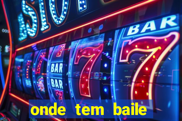 onde tem baile hoje em joinville